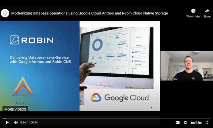 Modernizing database operations using Google Cloud Anthos and Robin Cloud Native Storage